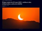 pour en savoir plus sur l'éclipse (zone de visibilité et pourcentage) : <a href='https://starwalk.space/fr/news/partial-solar-eclipse-march-29-2025-path-map' target='_blank'>cliquez</a>